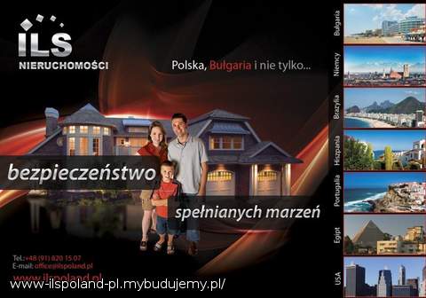 WWW.ILSPOLAND.PL - tysiące bezkonkurencyjnych ofert nieruchomości ze Szczecina, całej Polski, słonecznej Bułgarii, Hiszpanii, Portugalii, Grecji, Turcji, Egiptu, Brazylii, Wielkiej Brytanii, Niemiec, Stanów Zjednoczonych